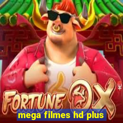 mega filmes hd plus